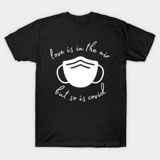 Love is in the air T-Shirt